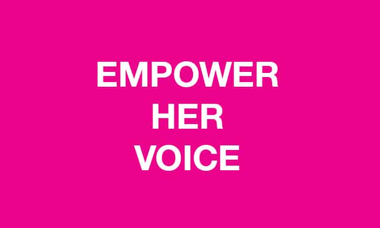 Empower Her Voice